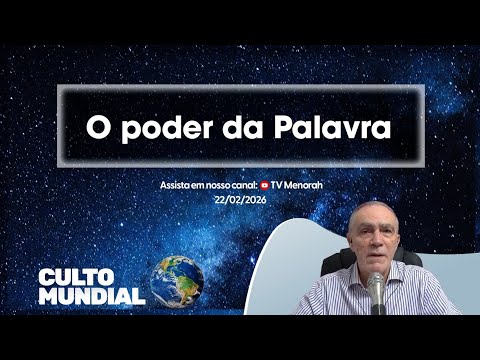 Culto Mundial 22/02/2026