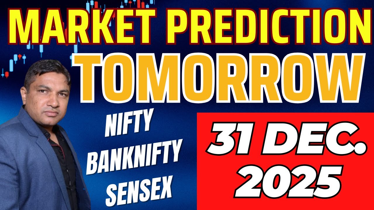 nifty prediction for tomorrow 31-12-2025 market prediction tomorrow share market tomorrow prediction