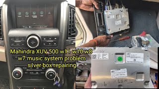 Mahindra XUV 500 w11 w10 w9 w8 w7 w6 infotainment system, problem and silver box repairing 