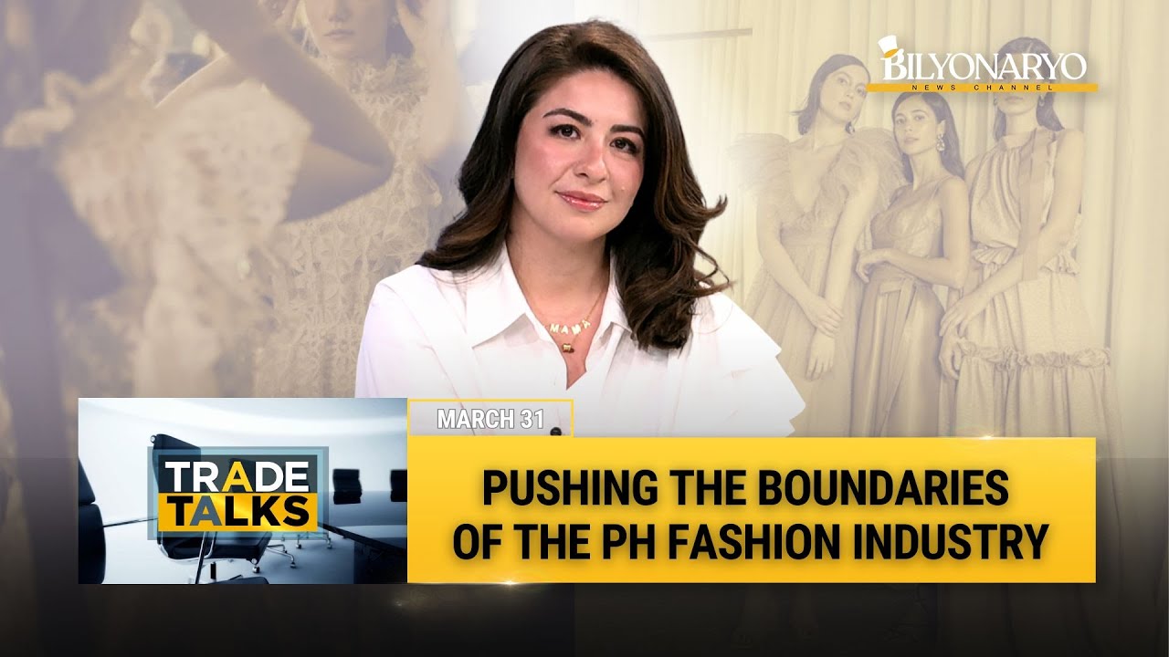 Торговые переговоры: Ваня Ромофф: переосмысление филиппинской моды | Экономика в фокусе