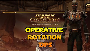 SWTOR: Lethality Operative Rotation