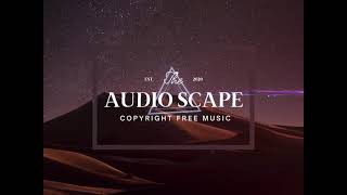 Noron Beats - Sahara (The Audio Scape - Copyright Free Music)