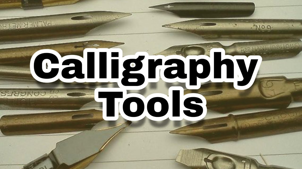 Calligraphy tools Calligraphy pens Types of calligraphy pens