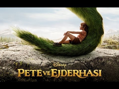 Pete's Dragon / Pete Ve Ejderhası - Türkçe Dublajlı Fragman