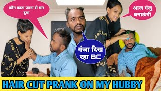 HAIR CUT PRANK ON MY HUSBAND ||GONE WRONG|| @PK VT