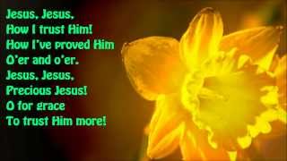 Video-Miniaturansicht von „'Tis So Sweet To Trust In Jesus {with lyrics} - //Louisa M. R. Stead\\ ++William James Kirkpatrick++“