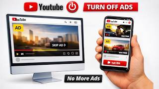 How to Watch YouTube Without Ads | Turn Off Adverts on YouTube