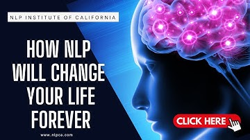 New To NLP?  Start Here - How NLP Will Change Your Life - 2023