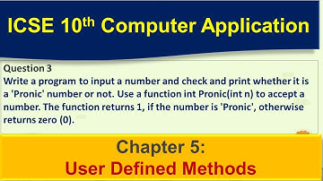 #3 ICSE Class 10th Computer Application || User Defined Methods || Full Book Reference