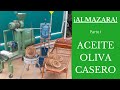 Aceite de oliva casero con maquinaria de creación propia (parte1)