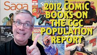 2012 Comic Books on the CGC Population Report