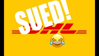 I sued DHL