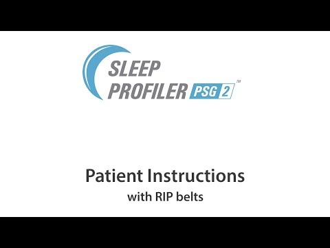 Sleep Profiler PSG2 Patient Instructions (RIP belts)