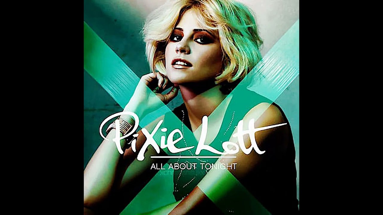BBC UK #1s 2011-21 - Pixie Lott - All About Tonight