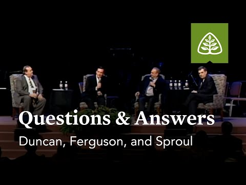 Duncan, Ferguson, and Sproul: Questions and Answers #3