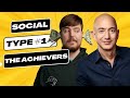 Social type 1  the complete guide to what we know so far about the achievers
