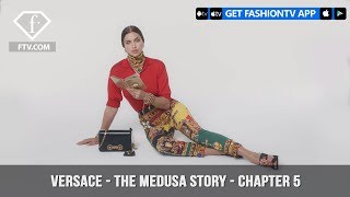 The Medusa Story For Versace Chapter 5 As Told By Irina Shayk & Birgit Kos Fashiontv Ftv