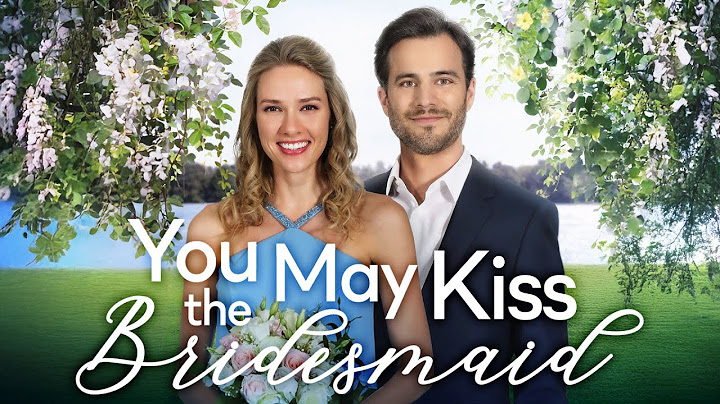 You May Kiss the Bridesmaid FULL MOVIE | Romance Movies | Girls Night In Movies