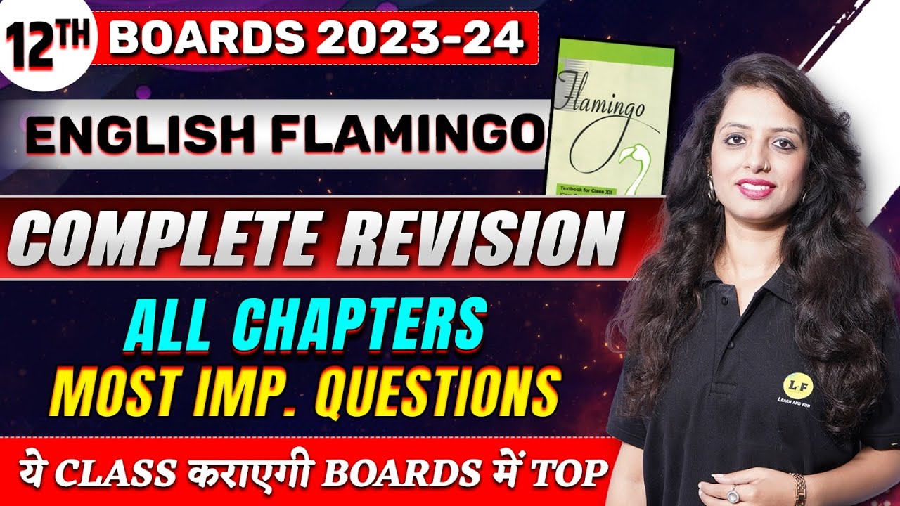Class 12 english flamingo full revision all chapters most important