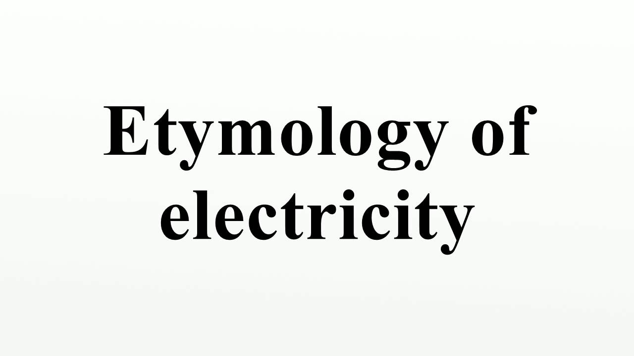 Etymology of electricity YouTube