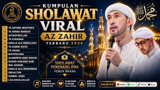 Full Album Sholawat Az Zahir Terbaik | Ya Asyiqol Musthofa & Busyrolana
