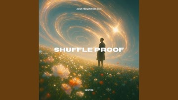 Shuffle Proof (Extended Mix)