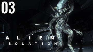 THE ALIEN IS HERE! - Lets Play Alien Isolation 6 Years Later (Part 3)