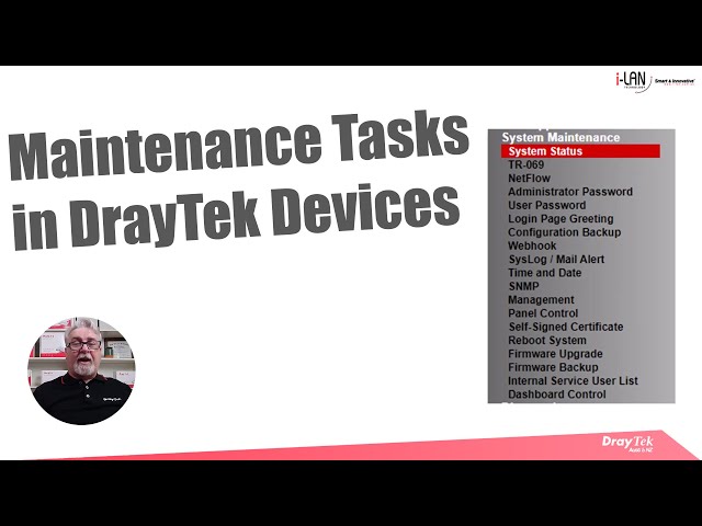Webinar - Maintenance Tasks in DrayTek Devices