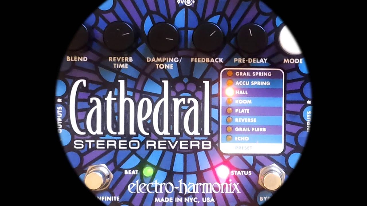 EHX Cathedral Stereo Reverb sounds & loops