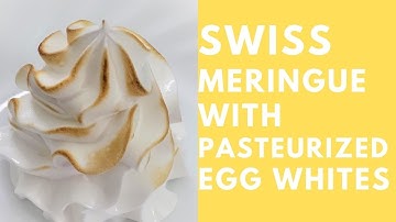 Swiss Meringue with Pasteurized Egg Whites