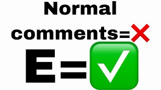 All the comments on this video will say E