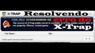 Como resolver o erro do X-Trap (2014)