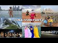 DUBAI VLOG PART 2 | 2022