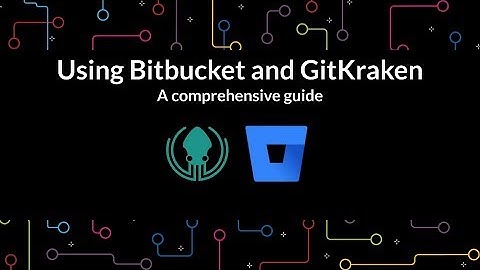 GitKraken Desktop 101 Ep 48: Integrate Bitbucket | Fewer Tabs, Faster Commits