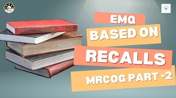 EMQ practice Easy   MRCOG Part 2  Recalls  Past papers Best COURSE  MRCOG COURSES BY BHAWNA KHERA