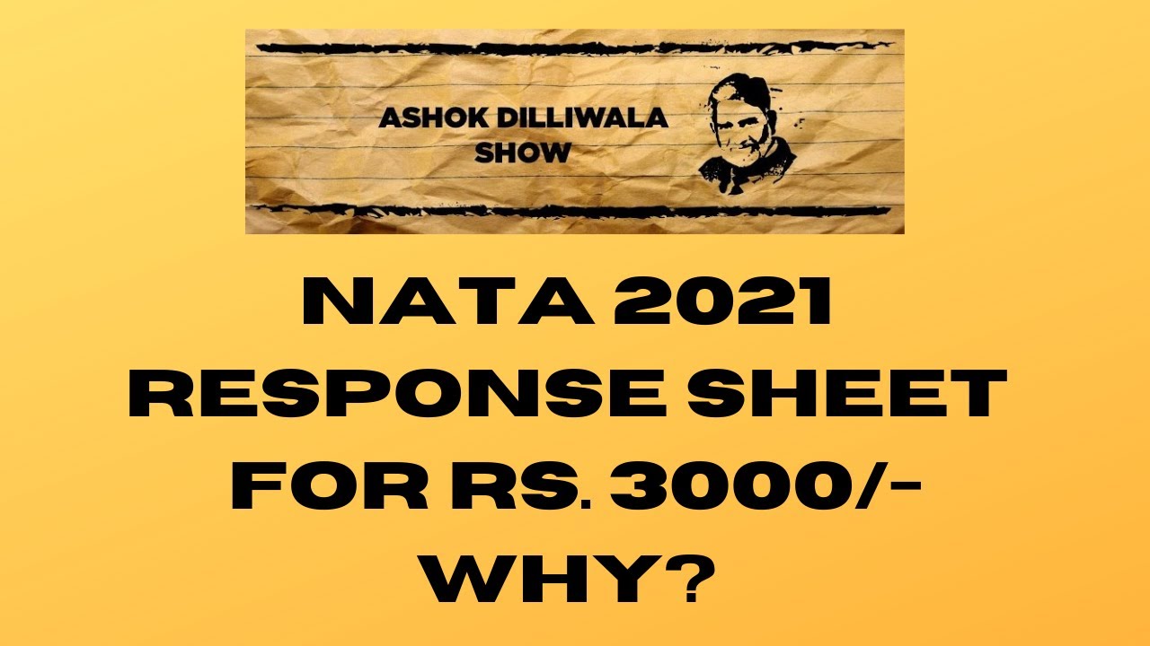NATA 2021 RESPONSE SHEET FOR RS. 3000/-. WHY?