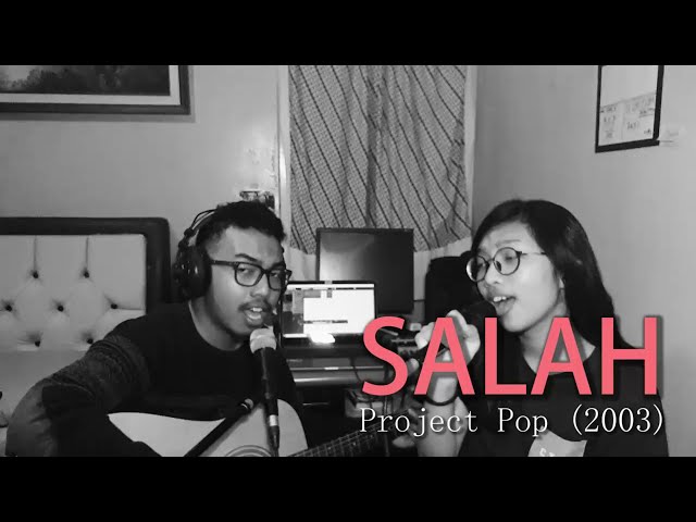 Salah - Project Pop | Cover by Kidung & Rikat class=