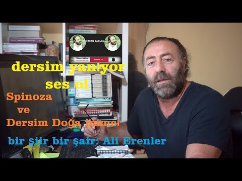 dersim yanıyor - travma ve tartışmalar - Spinoza ve doğa