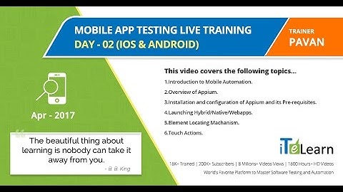 Mobile App Testing Live Training Day 02 (IOS & ANDROID)