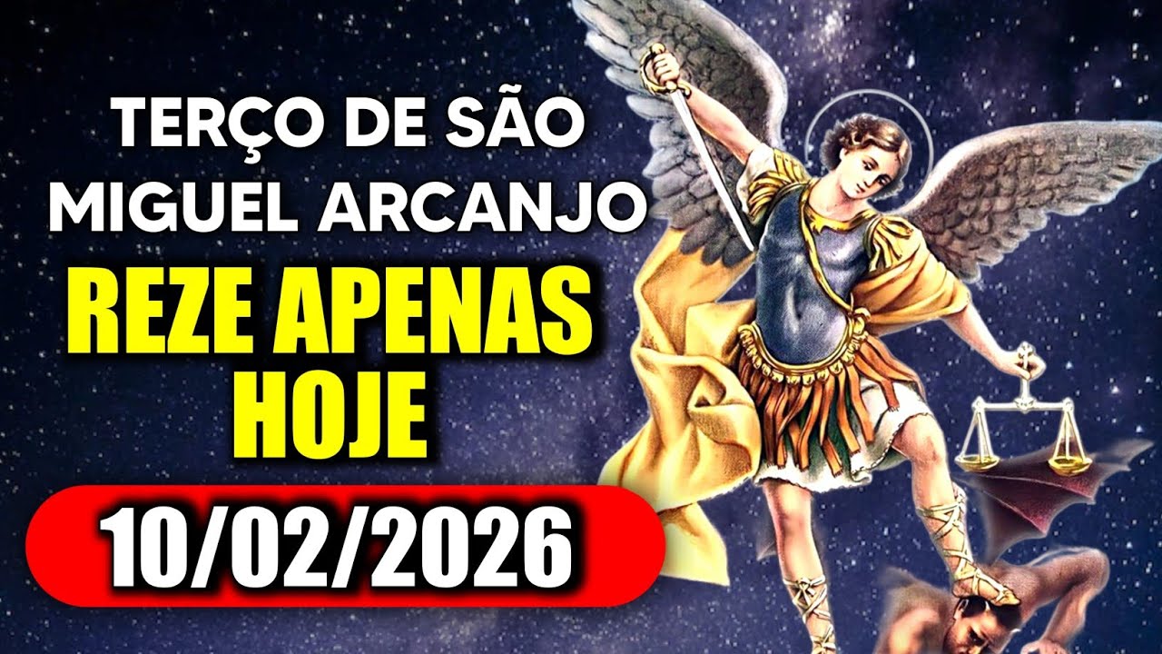 Poderoso terço de São Miguel Arcanjo - TERÇA 10/02/2026 DEFENDEI-NOS NO COMBATE  - Terço de Hoje