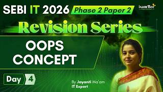 Sebi It 2026 Phase 2 Paper 2 Revision Series Day 4- Oops Concepts By Jayanti Maam