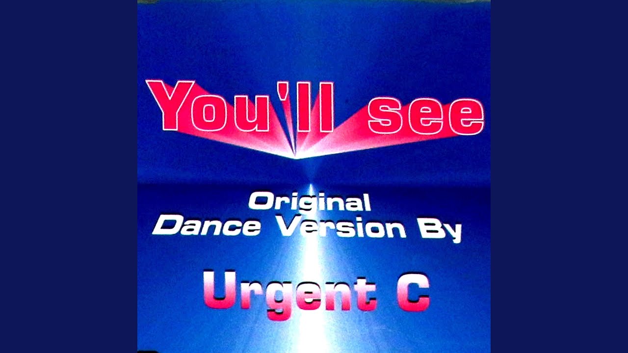 You'll See (Extended) - YouTube