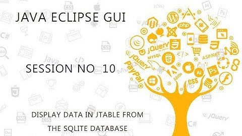 JAVA ECLIPSE GUI TUTORIAL 10 DISPLAY DATA IN JTABLE FROM THE SQLITE DATABASE
