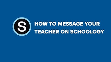 How to Message your Teacher on Schoology