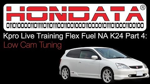 Hondata Kpro Live Training: Flex Fuel NA K24 Part 4 | Evans Performance Academy