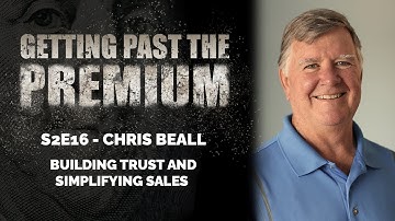(S2E16) - Chris Beall - Building Trust and Simplifying Sales