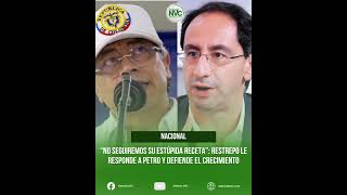 Petro Y Restrepo Se Van De Frente: “Estúpida Receta”, “Lo Estúpido Es…”