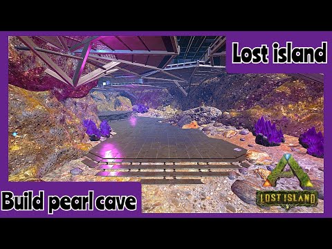 Fast build pearl cave(Lost island)_Ark survival evolved - YouTube