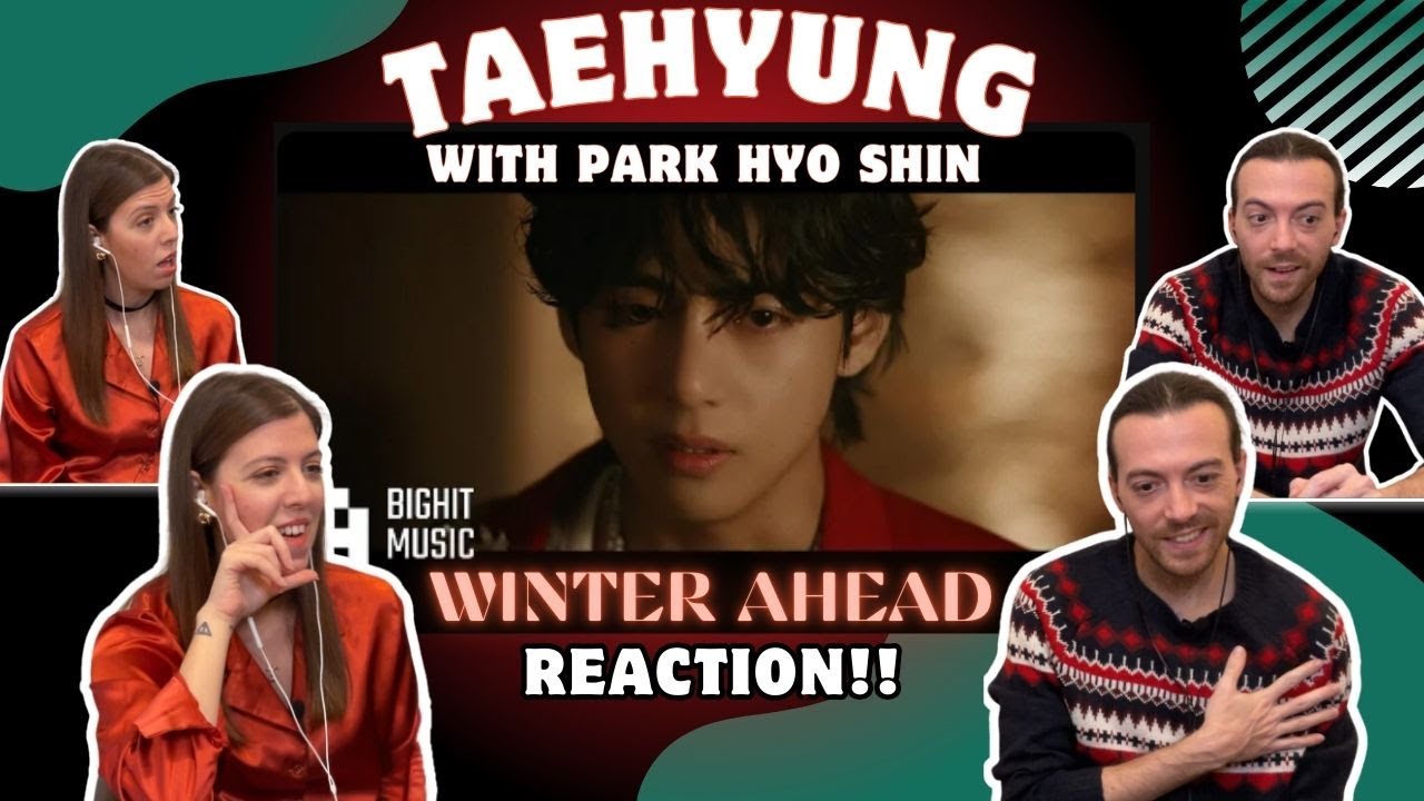Love This Vibe 😍 V (Taehyung) with Park Hyo Shin - Winter Ahead // Couples REACTION!!