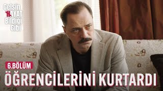 Sadi Çocuklarını Kurtardı - Gelsin Hayat Bildiği Gibi 6.Bölüm